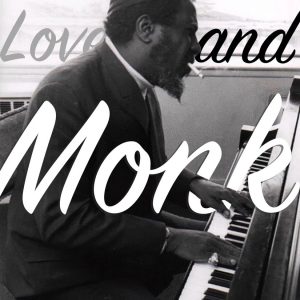love and monk